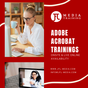 Acrobat private and corporate trainings live online classes in Calgary Vancouver Toronto Canada by JFL Media Training